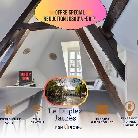 Apartment Le Duplex Jaures - Coeur De - Mon Groom